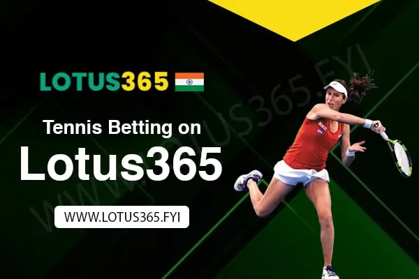 tennis betting on lotus365