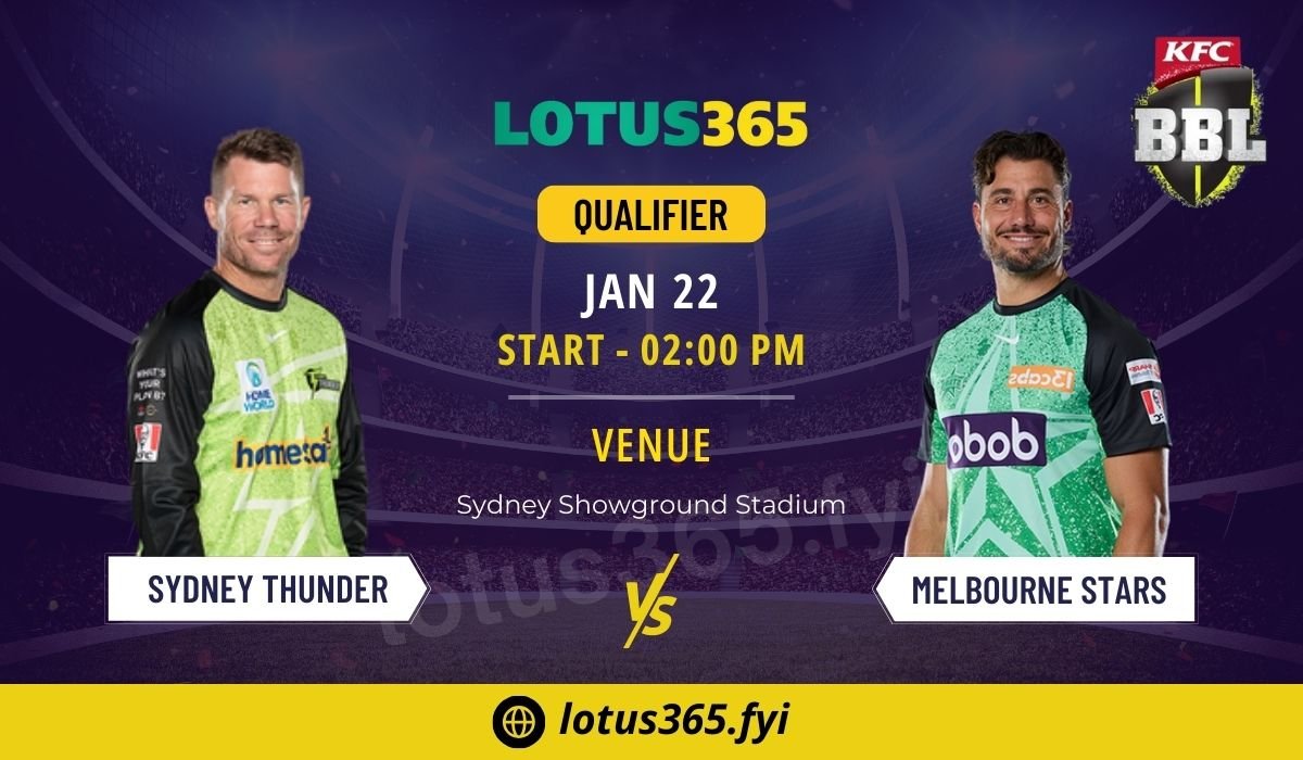 You are currently viewing Big Bash League 2024-25: Sydney Thunder vs Melbourne Stars – Lotus365 Betting Insights